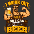 I Work Out So I Can Drink More Beer funny t-shirt design
